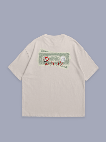 Done with life – oversized t-shirt