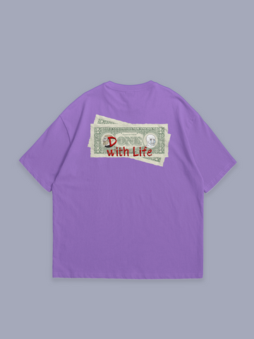Done with life – oversized t-shirt